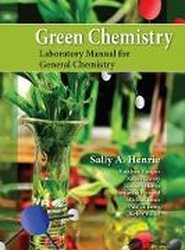 Green Chemistry Laboratory Manual for General Chemistry