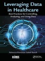 Leveraging Data in Healthcare