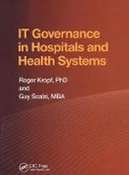 IT Governance in Hospitals and Health Systems