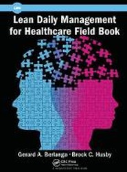 Lean Daily Management for Healthcare Field Book