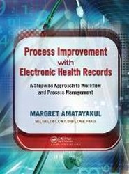 Process Improvement with Electronic Health Records