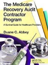 The Medicare Recovery Audit Contractor Program