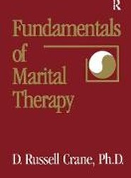 Fundamentals Of Marital Therapy