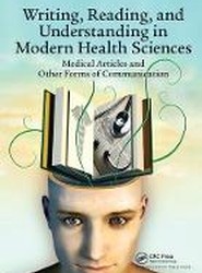 Writing, Reading, and Understanding in Modern Health Sciences