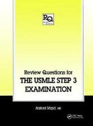 Review Questions for the USMLE, Step 3 Examination