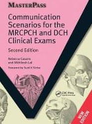 Communication Scenarios for the MRCPCH and DCH Clinical Exams