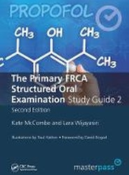 The Primary FRCA Structured Oral Exam Guide 2