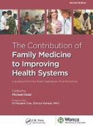 The Contribution of Family Medicine to Improving Health Systems