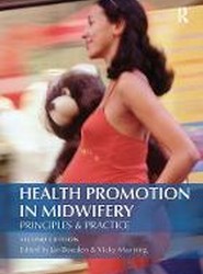 Health Promotion in Midwifery : Principles and practice