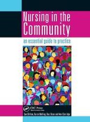 Nursing in the Community: an essential guide to practice
