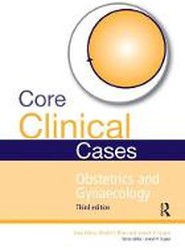 Core Clinical Cases in Obstetrics and Gynaecology