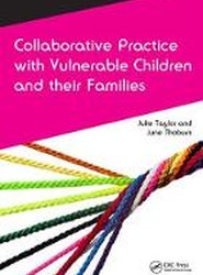 Collaborative Practice with Vulnerable Children and Their Families