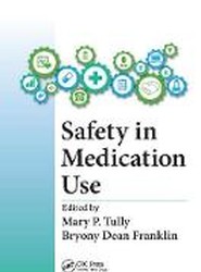 Safety in Medication Use