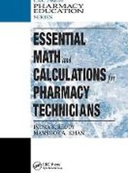 Essential Math and Calculations for Pharmacy Technicians