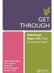 Get Through MRCPsych Paper A2