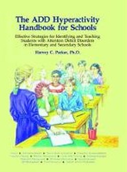 The ADD Hyperactivity Handbook For Schools