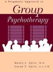 A Pragmatic Approach to Group Psychotherapy