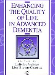 Enhancing the Quality of Life in Advanced Dementia