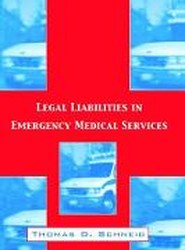 Legal Liabilities in Emergency Medical Services