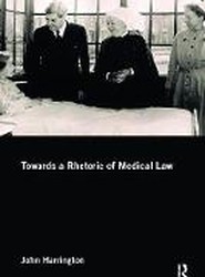 Towards a Rhetoric of Medical Law
