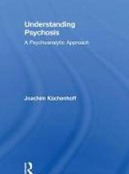 Understanding Psychosis