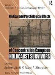 Medical and Psychological Effects of Concentration Camps on Holocaust Survivors