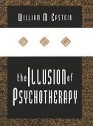 The Illusion of Psychotherapy