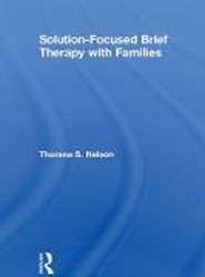 Solution-Focused Brief Therapy with Families