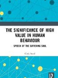 The Significance of High Value in Human Behaviour