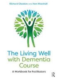 The Living Well with Dementia Course