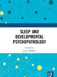Sleep and Developmental Psychopathology