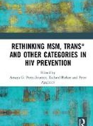 Rethinking MSM, Trans* and other Categories in HIV Prevention