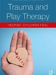 Trauma and Play Therapy