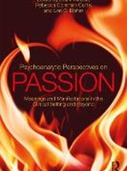 Psychoanalytic Perspectives on Passion