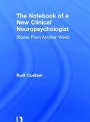 The Notebook of a New Clinical Neuropsychologist
