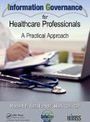 Information Governance for Healthcare Professionals