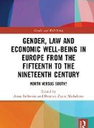 Gender, Law and Economic Well-Being in Europe from the Fifteenth to the Nineteenth Century
