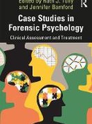 Case Studies in Forensic Psychology
