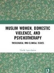 Muslim Women, Domestic Violence, and Psychotherapy