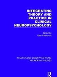 Integrating Theory and Practice in Clinical Neuropsychology