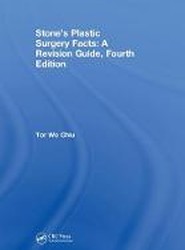 Stone's Plastic Surgery Facts: A Revision Guide, Fourth Edition