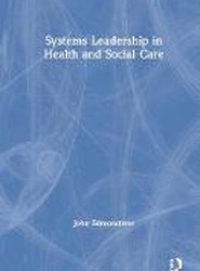 Systems Leadership in Health and Social Care