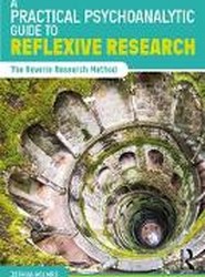 A Practical Psychoanalytic Guide to Reflexive Research