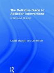 The Definitive Guide to Addiction Interventions