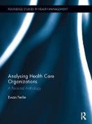Analysing Health Care Organizations