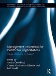 Management Innovations for Healthcare Organizations