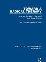 Toward a Radical Therapy