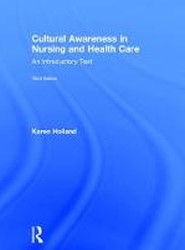 Cultural Awareness in Nursing and Health Care