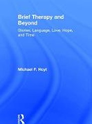Brief Therapy and Beyond