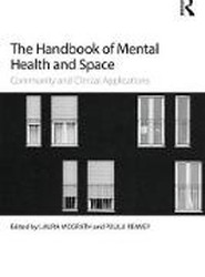 The Handbook of Mental Health and Space